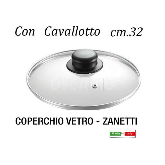 Coperchio cm.32 vetro zanetti - Principale